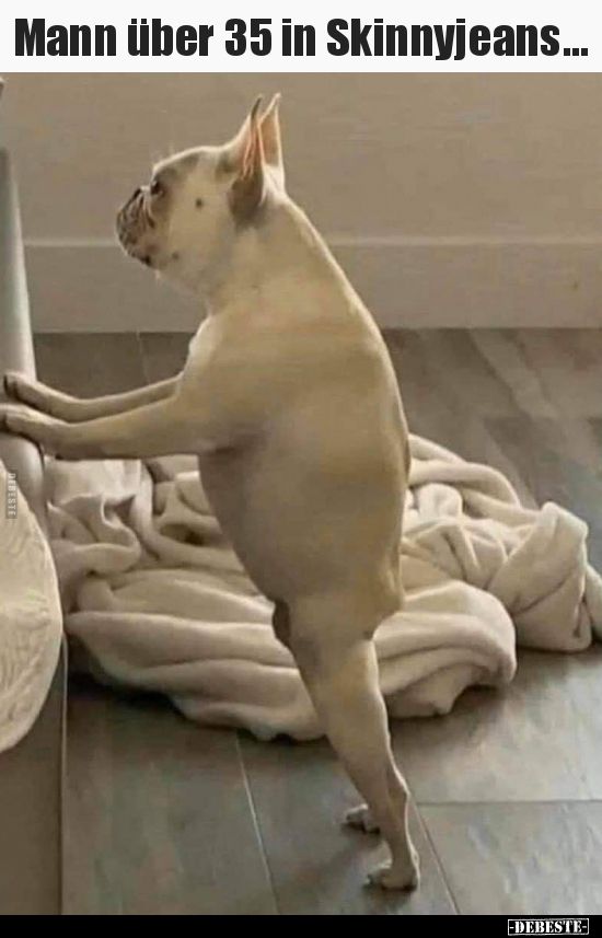 Mann über 35 in Skinnyjeans…